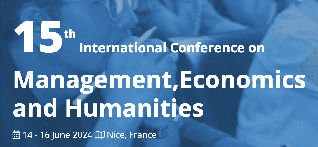 The 15th International Conference on Management, Economics and Humanities (ICMEH)